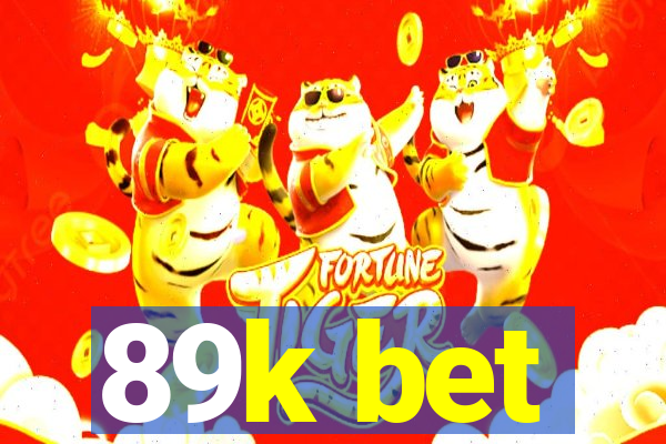 89k bet